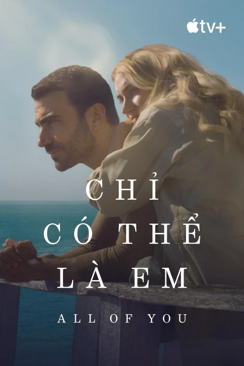 Xem phim Chỉ Có Thể Là Em