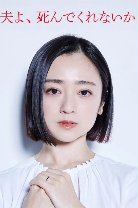 Xem phim Chồng À, Làm Ơn Chết Đi