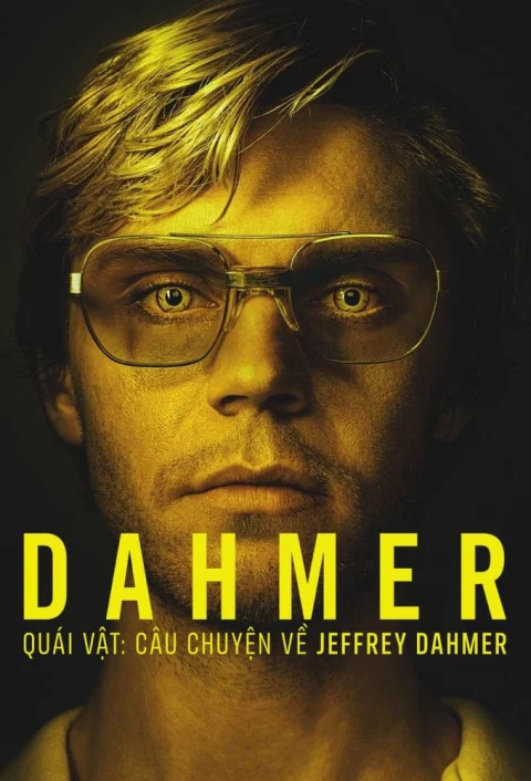 Xem phim Dahmer – Quái Vật: Câu Chuyện Về Jeffrey Dahmer (Phần 2)