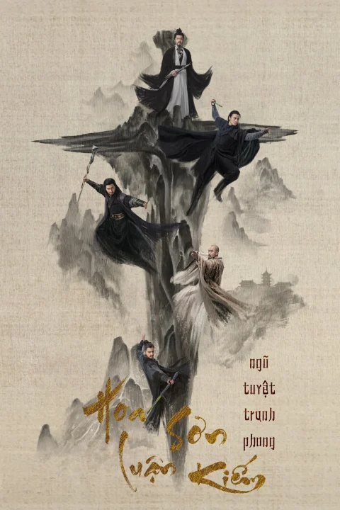 Xem phim Hoa Sơn Luận Kiếm – Ngũ Tuyệt Tranh Phong