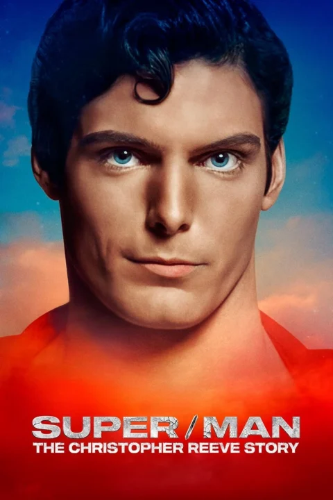 Xem phim Super/Man: Câu chuyện của Christopher Reeve