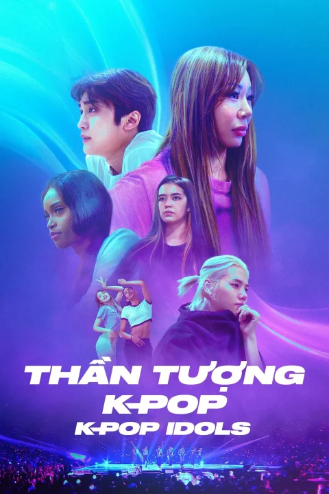Xem phim Thần Tượng K-Pop – K-pop Idols
